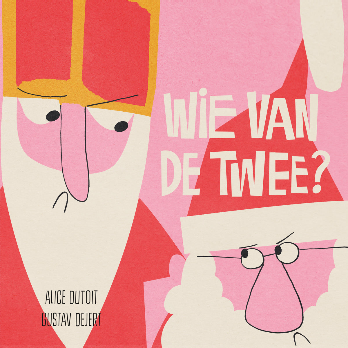 Wie van de twee?