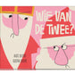 Wie van de twee? – hardcover cover